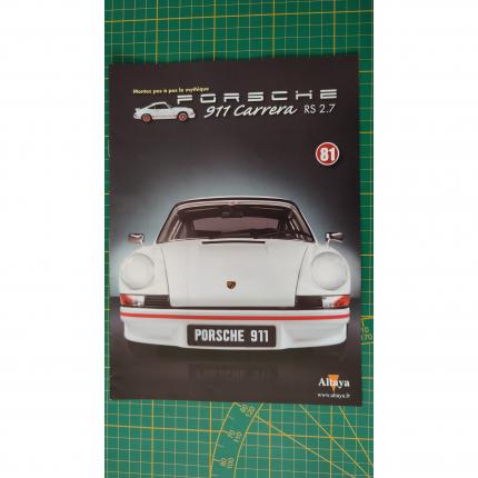 Fascicule seul sans pièce n°81 pièce détachée Porsche 911 Carrera RS 2.7 1/8 1/8ème Altaya #B37