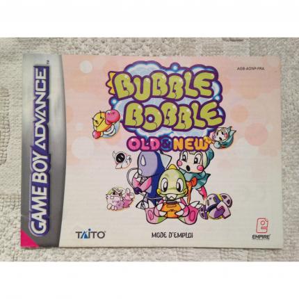 NOTICE SEULE BUBBLE BOBBLE NINTENDO GAME BOY ADVANCE AGB-AONP-FRA