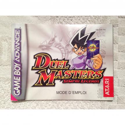 NOTICE SEULE DUEL MASTERS SEMPAI LEGENDS NINTENDO GAME BOY ADVANCE AGB-AA9P-FRA