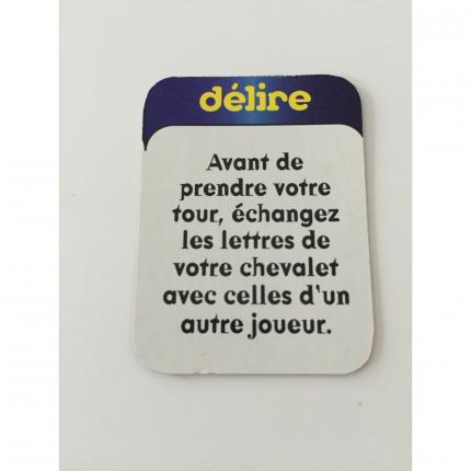 CARTE DÉLIRE AVANT DE PRENDRE VOTRE TOUR PIÈCE DÉTACHÉE SCRABBLE DÉLIRE