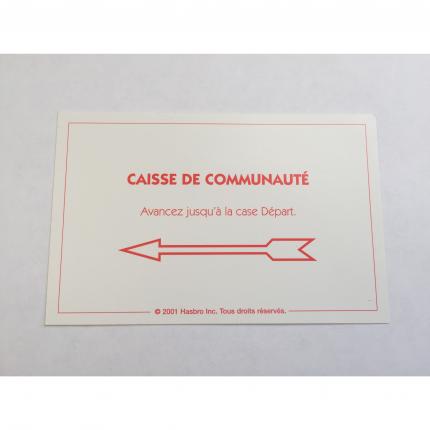 CARTE RECTANGULAIRE MONOPOLY 2001 CAISSE DE COMMUNAUTÉ AVANCEZ À LA CASE DÉPART