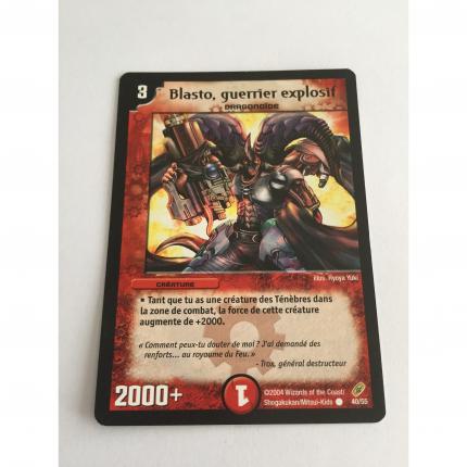 40/55 Carte Duel Masters Blasto guerrier explosif commune 40/55 N3