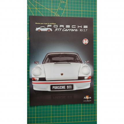 Fascicule seul sans pièce n°84 pièce détachée Porsche 911 Carrera RS 2.7 1/8 1/8ème Altaya #B37
