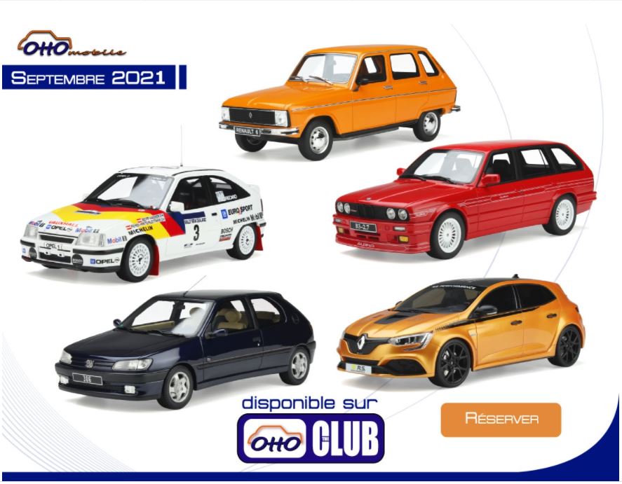 Réservation ottomobile 1/18 septembre 2021